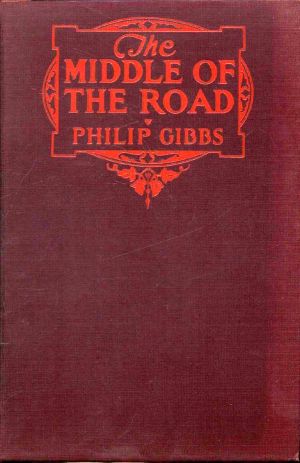 [Gutenberg 59960] • The Middle of the Road: A Novel